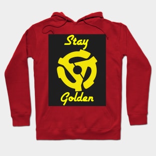 Stay Golden (black background) Hoodie